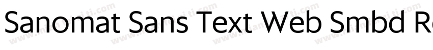 Sanomat Sans Text Web Smbd Regular字体转换